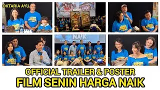 PRESS CONFERENCE FILM SENIN HARGA NAIK !! OFFICIAL POSTER & TRAILER #movie #video #pressconference 