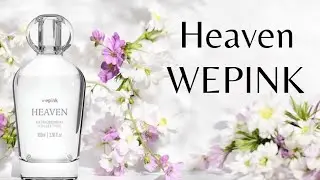 PERFUME HEAVEN ( WEPINK ) RESENHA