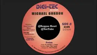 ►Praises◄ Michael Gordon ►Picture on the Wall Riddim◄