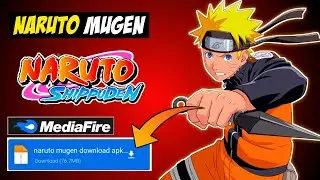 Naruto Shippuden Mugen Jus V2 (PC/Android) Mediafire Download Link (Directx) 2022