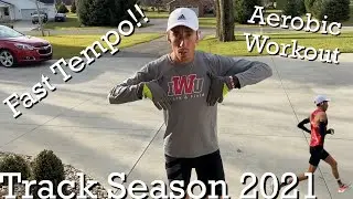 Hard Aerobic Workout (Fast Tempo Run)