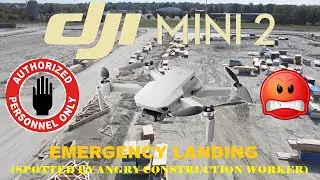 DJI Mini 2 - Emergency Landing (Spotted by Angry Construction Worker!)