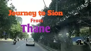 Eastern Expressway From Thane to Sion road Tripp