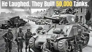 Hitler Laughed at American Factories&hellip; Until 50,000 Shermans Rolled Across Europe