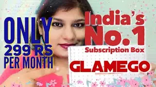 GLAMEGO FEBRUARY BOX. JUST IN 299 RS.INDIA'S BEST AND TOP MOST SELLING AFFORDABLE SUBSCRIPTION BOX