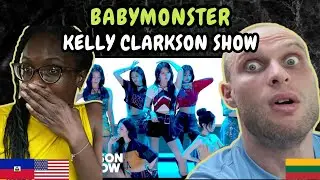 REACTION TO BABYMONSTER - Live Performance at the Kelly Clarkson Show | FIRST TIME WATCHING