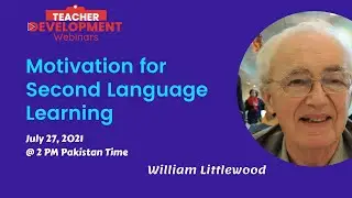 William Littlewood - Motivation for Second Language Learning