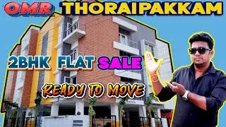 Low Budget | 2BHK Flat For Sale | Omr Thoraipakkam | Ready to Move | Near Metro Rail |#flat