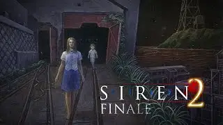 Final missions and finishing the archive! - SIREN 2 Part 7 (END)