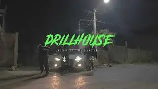 FI$H x Budastyle - DRILL HOUSE (VIDEO OFICIAL)