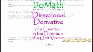DoMath-Calculus : Directional Derivative of a Function in the Direction of a Unit Vector No18