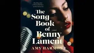 Songbook of Benny Lament: A Novel - Amy Harmon