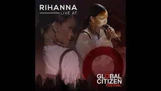 Rihanna- Love on the brain (Global Citizen Festival | 2016)
