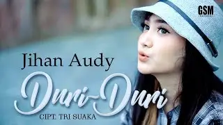 Dj Remix Duri Duri (Full Bass) - Jihan Audy I Official Music Video