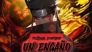 UN ENGAÑO [PELÍCULA COMPLETA] ¿QHPS NARUTO FINGÍA su MUERTE en la MISION de las OLAS?