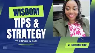 Wisdom tips and strategy to prevail in 2026