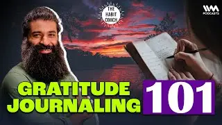 4 Tips to Write a Gratitude Journal | #gratitudejournal | #ashdindoctor | #thehabitcoach | #101