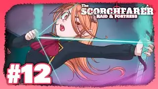Top floor investigation [The Scorchfarer: Raid & Fortress] [#12]