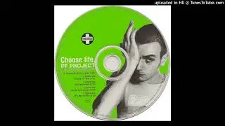 PF Project feat. Ewan McGregor- Choose Life (Radio Version)