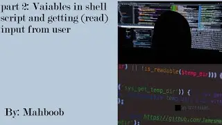 how to use Variables in shell scripting and getting(read) input from user at run time (p2)