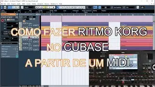 COMO FAZER RITMO KORG NO CUBASE A PARTIR DE UM MIDI.