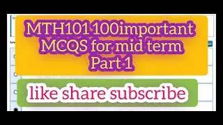 MTH101 100most important mcqs for mid term. (part 1). vu100quizzes.