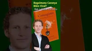 Bab 1 - SOCIAL CURRENCY - Rahasia yang Tak Banyak Diketahui dari Buku Contagious!