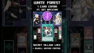 White Forest Combo! #3 1 Card = Secret Village Lock
