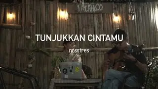 TUNJUKKAN CINTAMU - NOSSTRESS COVER By Tiara Monica