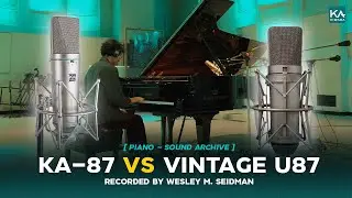 KIWARA AUDIO KA-87 VS Vintage U87 - Piano - Sound Archive