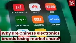 Why are Chinese electronics brands losing market share?