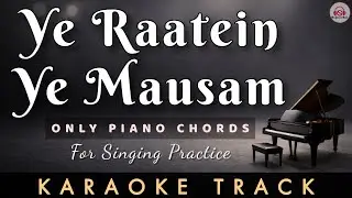 YE RAATEIN YE MAUSAM - Piano Chords Karaoke || Unplugged | Kishore Kumar | Asha Bhosle