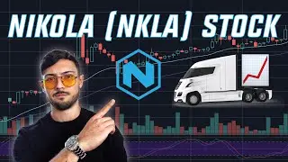 Анализ акций Nikola (NKLA) | Стоит ли инвестировать? (Я думаю, это пузырь)