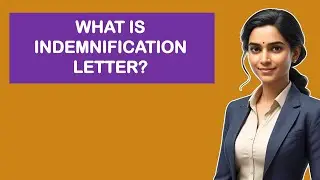 What is Indemnification Letter?