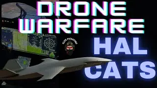 Drone Warfare Part 2 : HAL CAT MAX Project | Elitepredators
