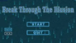 Break Through The Illusion gameplay - GogetaSuperx