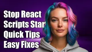 How to Stop React-Scripts Start Command: Quick Solutions & Tips