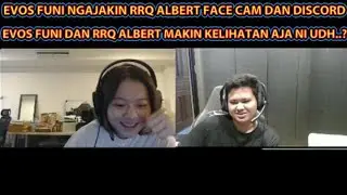 EVOS FUNI NGAJAKIN RRQ ALBERT MASUK DISCORD DAN FACECAM BARENG❤️