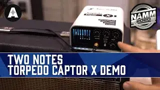 Rabea & Pete Check Out the Two Notes Torpedo Captor X! - NAMM 2020