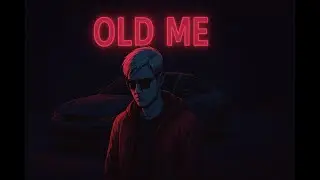 Old Me (Ares Keskin - @Synatv ) EightbornV