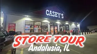 STORE TOUR: Casey's General Store - Andalusia, IL