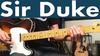 How To Play Sir Duke On Guitar | Stevie Wonder Guitar Lesson + Tutorial