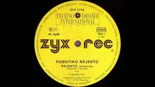Robotiko Rejekto - Rejekto (Perfekto Mix) (1987)