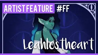 #FF Artist Feature: Leahlostheart