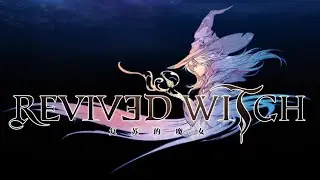 Revived Witch - One last Gacha on the final day