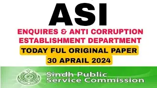 Today SPSC ASI IN ANTI CORRUPTION AND ENQUIRES DEPARTMENT| SPSC ASI full solved paper 30 Aprial 2024