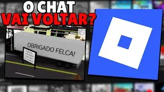 O CHAT DO ROBLOX VAI VOLTAR PRA TODO MUNDO? NOVAS ATUALIZAÇÃO do ROBLOX!