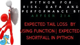 Expected Tail Loss By Using Function in Python | Expected Shortfall | Conditional Value at Risk CVAR
