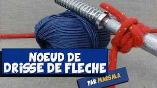 Noeud de drisse de fl&egrave;che #noeud d'amarrage