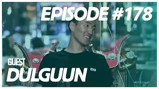 [VLOG] Baji & Yalalt - Episode 178 w/Dulguun